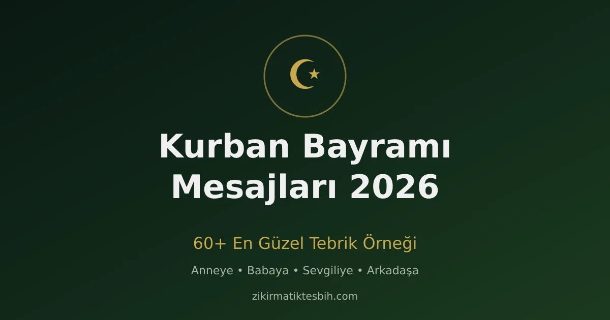 Kurban Bayramı Mesajları 2026 — En Güzel Resimli ve Yazılı Tebrikler